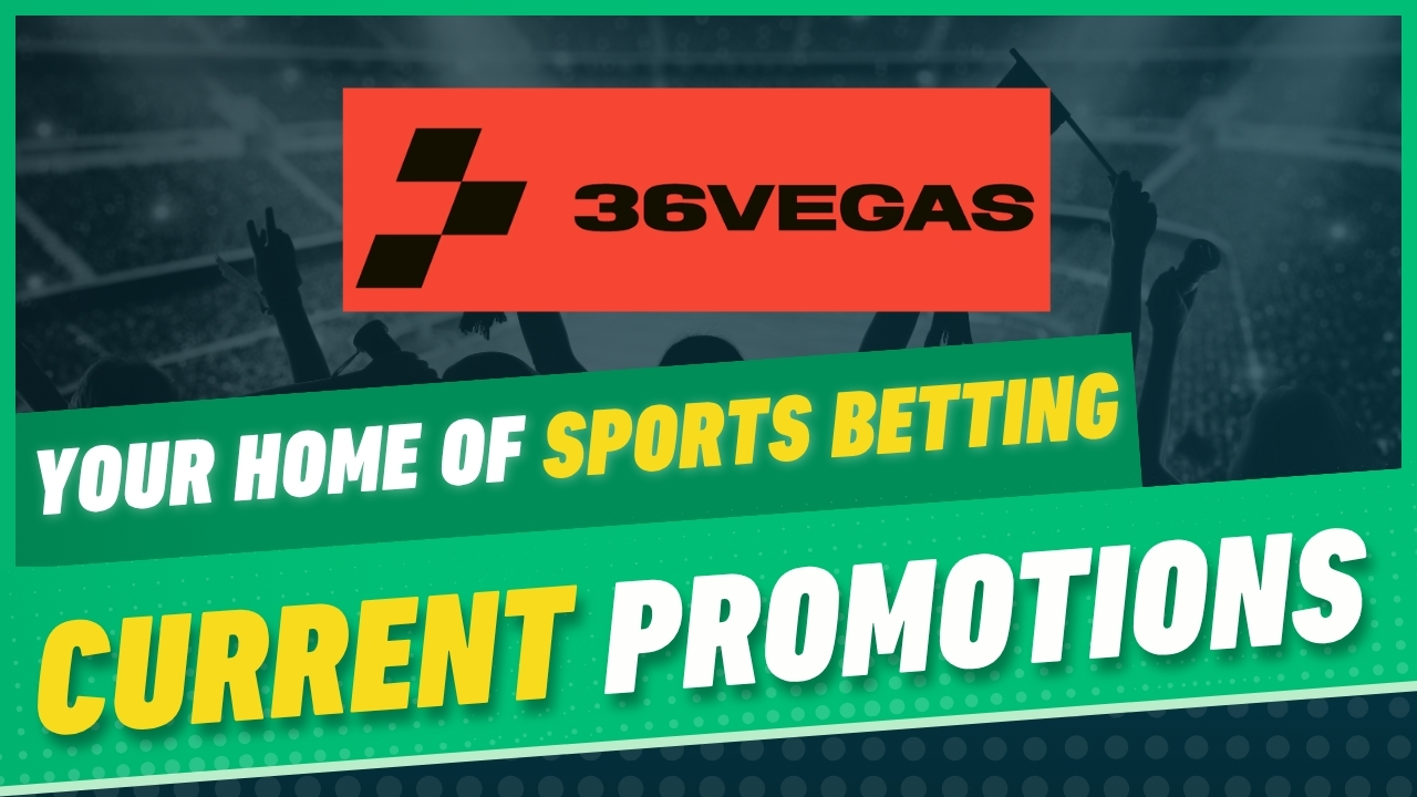 36vegas current promos