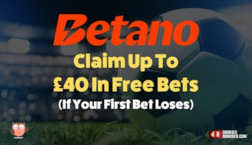 40 in free bets if your first bet loses