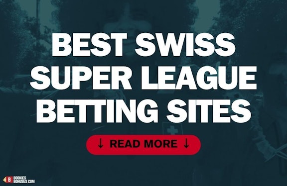 Best Swiss Super League Betting Sites
