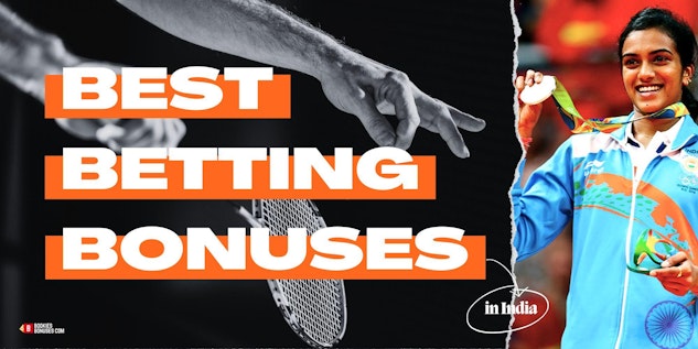 Best betting bonuses IN