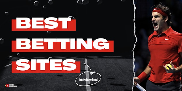 Best betting sites Switzerland