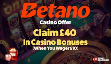 Betano 40 In Casino Bonuses