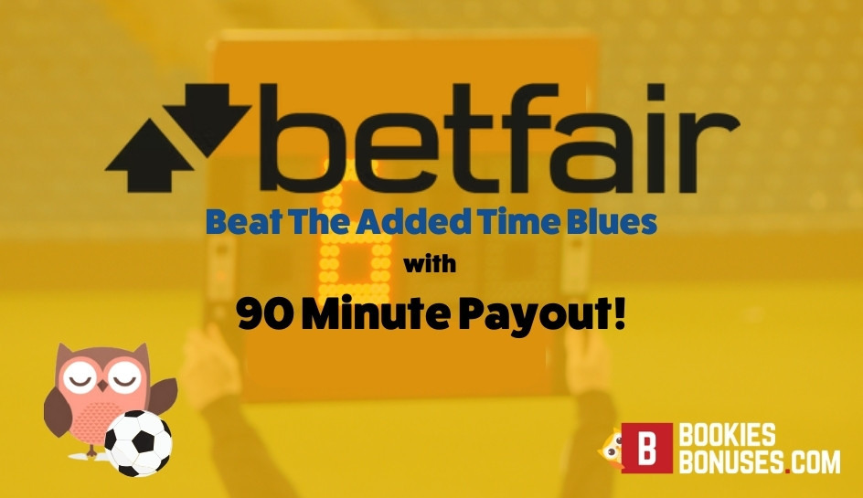 Betfair 90 Minute Payout