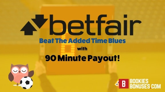 Betfair 90 Minute Payout