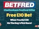 Betfred Free Cheltenham bet