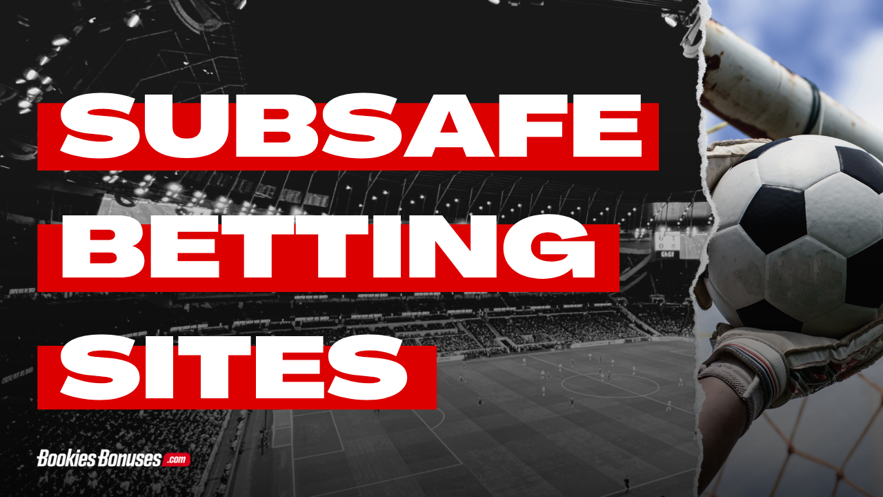 Sub Safe Bookies