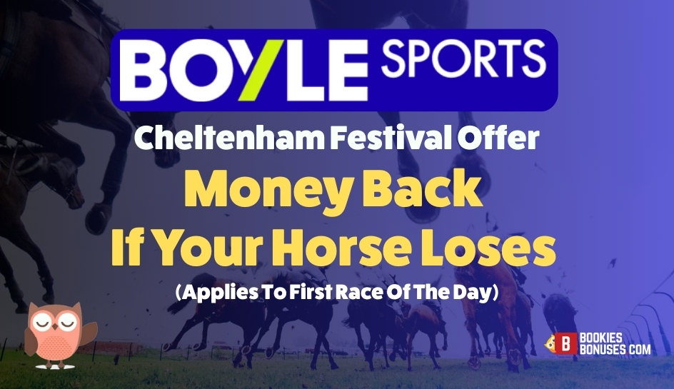 Boyles money back Cheltenham offer