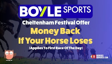 Boyles money back Cheltenham offer