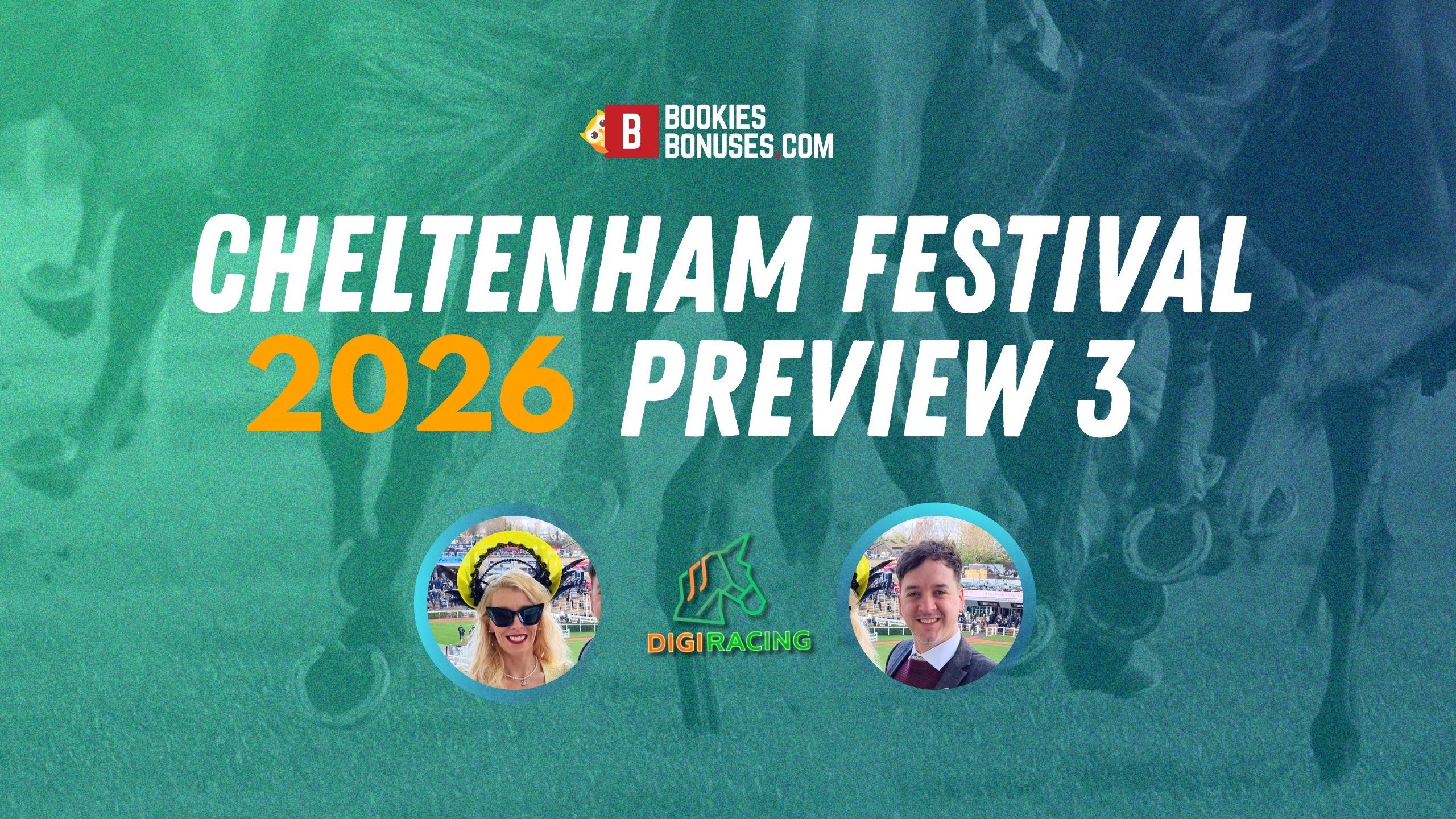 Cheltenham festival preview 3