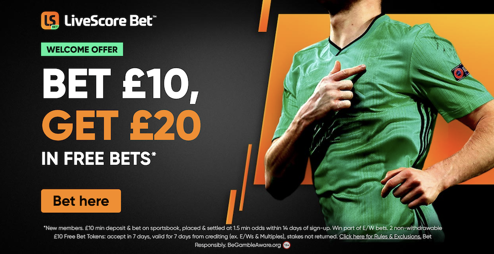 LiveScore Bet UK Review | Bet £10 Get £20 Welcome Bonus