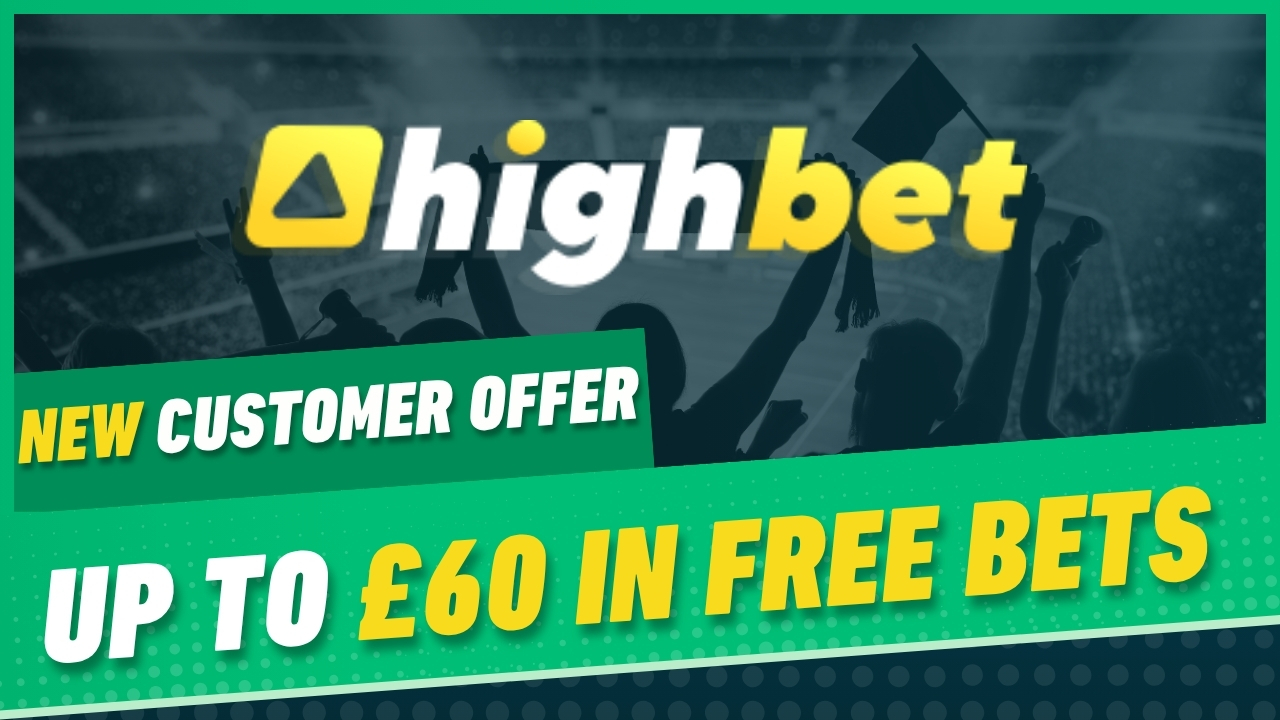 Highbet Up To £60 In Free Bets