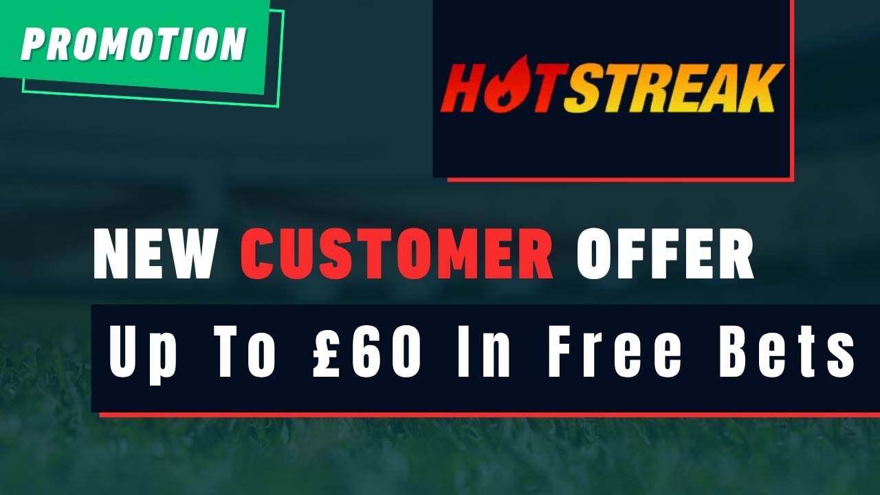 Hotstreak 60 in free bets