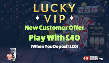 Lucky VIP Casino Deposit 20 Play With 40
