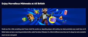 Marvellous Midweek on All British Casino offers weekly deposit bonuses that change every seven days