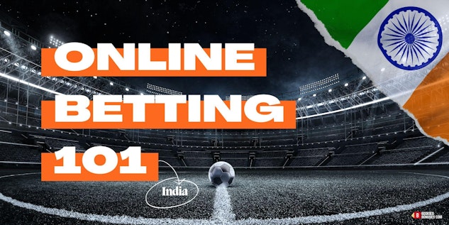 Online betting 101 India