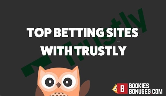 TOP BETTING SITES WITH TRUSTLY