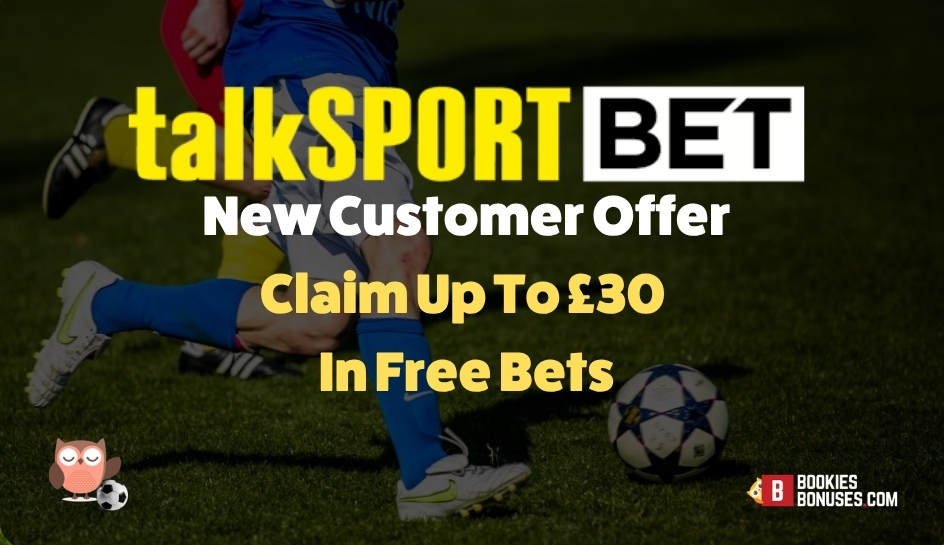 Talksport 30 free bets
