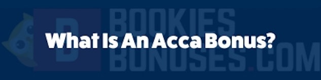 What is an acca bonus