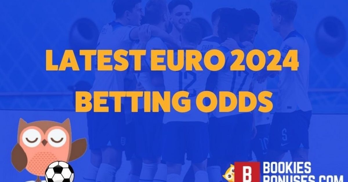 Latest Euro 2024 Betting Odds Outright and Golden Boot