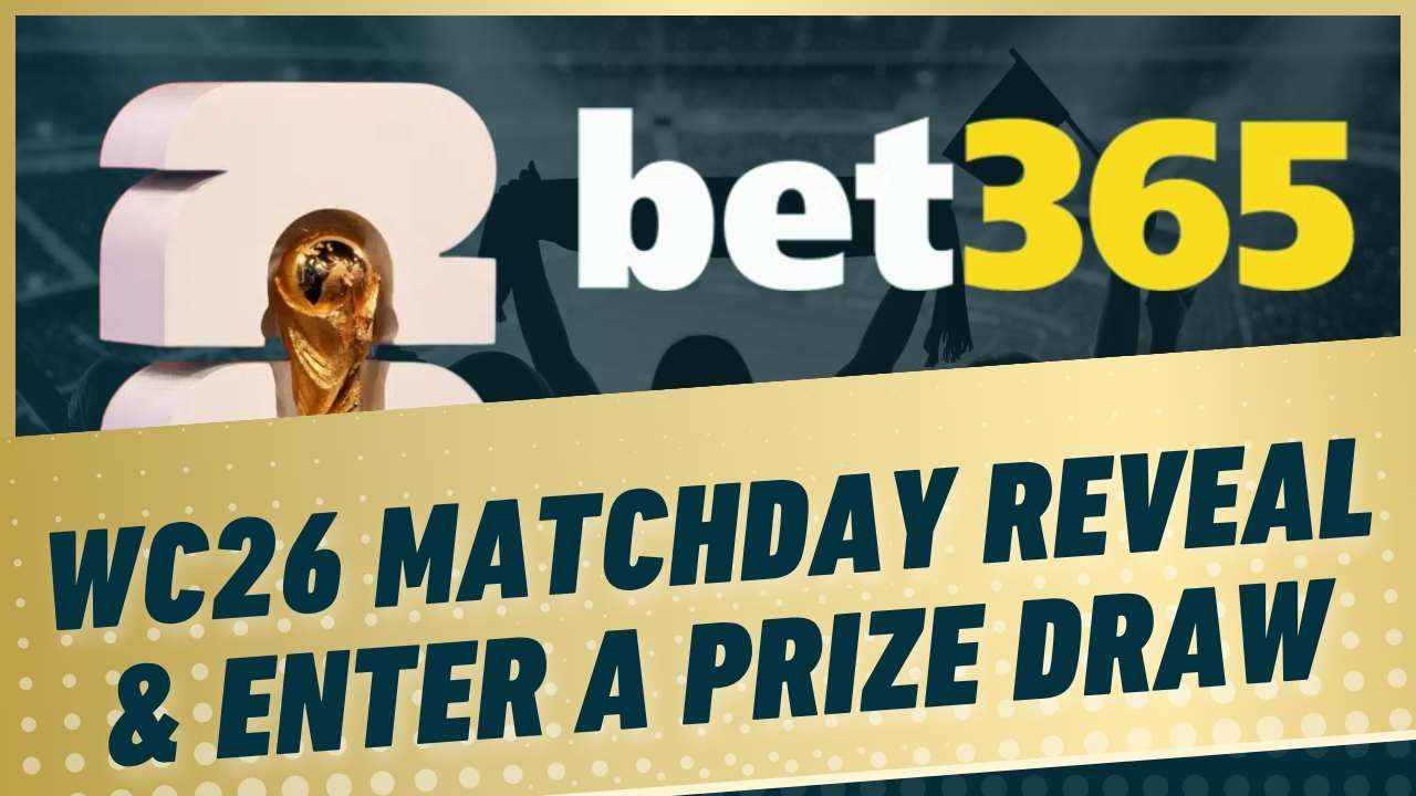 Bet365 matchday reveal