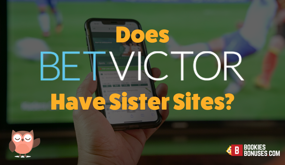 BetVictor Sister Sites and Alternative Bookies