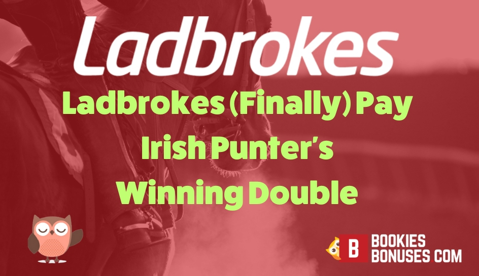 Ladbrokes Pay Out Irish Punter's Winning Double