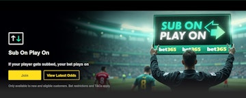 Sub on play on bet365