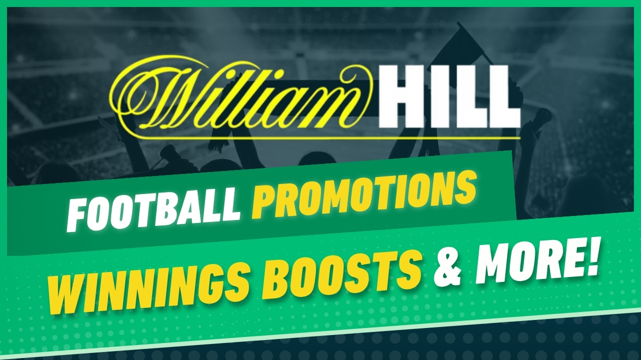 William hill football promos